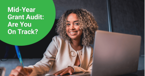 Mid-Year Grant Audit Are You on Track